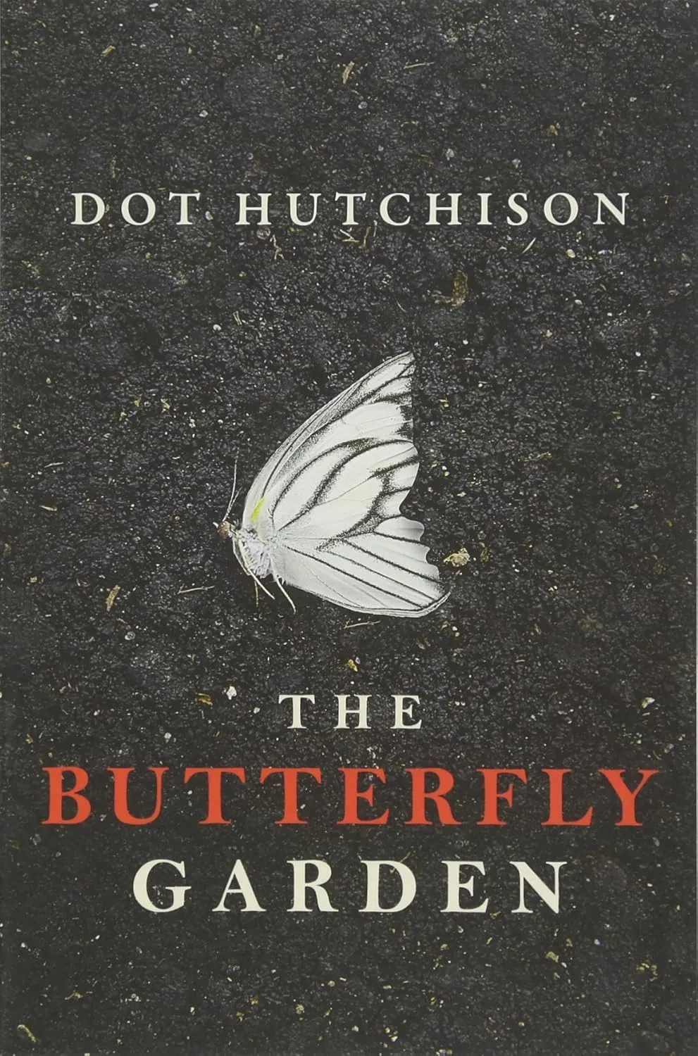 The Butterfly Garden (The Collector) Paperback  June 1, 2016