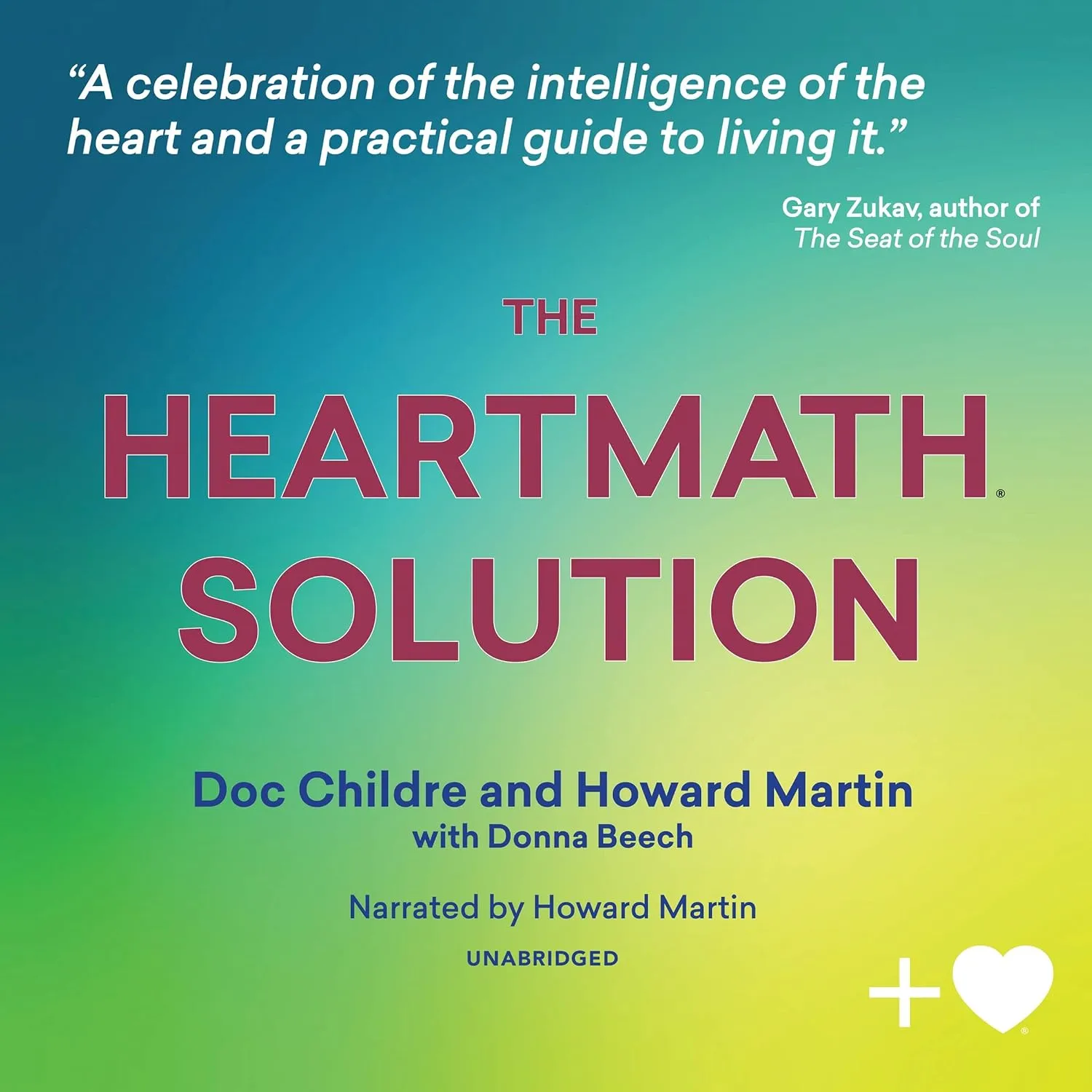 The Heartmath Solution: The Institute of Heartmath's Revolutionary Program for Engaging the Power of the Heart's Intelligence MP3 CD  Unabridged, March 12, 2019