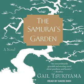 The Samurai's Garden Audio CD  Unabridged, March 7, 2017